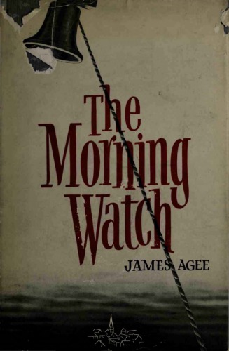 The Morning Watch James Agee