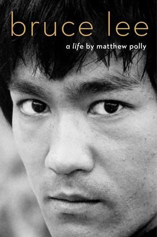 Bruce Lee A Life 1st Matthew Polly