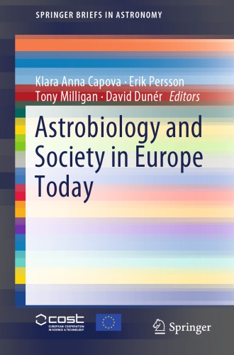 Astrobiology And Society In Europe Today Anna Klara Capova Erik Persson