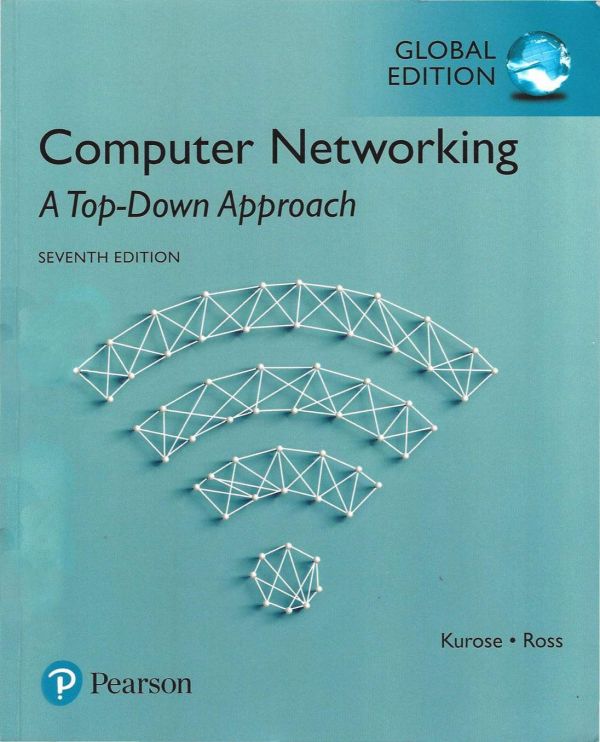 Computer Networking A Topdown Approach 7th Global James F Kurose