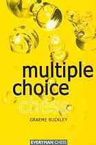 Multiple Choice Chess I Buckley Graeme