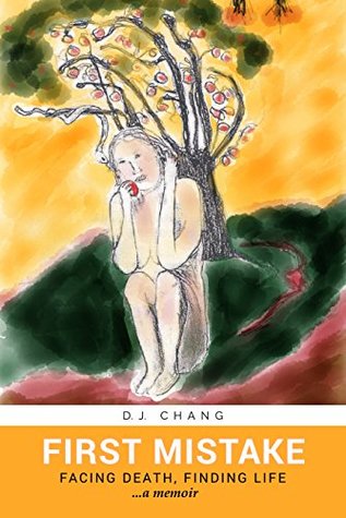 First Mistake Facing Death Finding Life Dj Chang