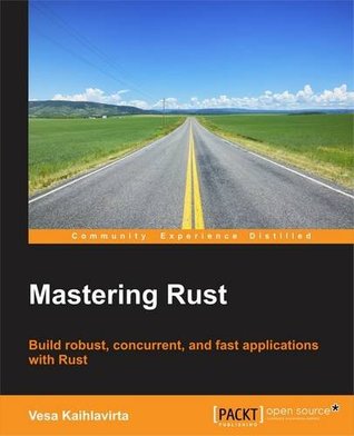 Mastering Rust Vesa Kaihlavirta