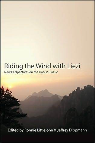 Riding The Wind With Liezi New Perspectives On The Daoist Classic Hardcover Ronnie Littlejohn Jeffrey W Dippmann