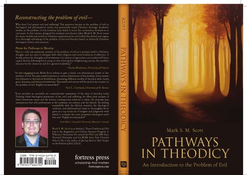 Pathways In Theodicy An Introduction To The Problem Of Evil Paperback Mark Sm Scott