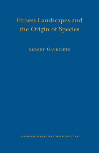 Fitness Landscapes And The Origin Of Species Gavrilets Sergey