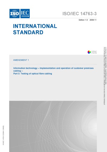 Isoiec 147633 Amendment 1 Information Technology Implementation And Operation Of Customer Premises Cabling Part 3 Testing Of Optical Fibre Cabling Isoiec Copyright Office
