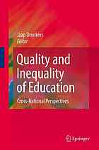 Assessing The Quality Of Education And Its Relationships With The Inequality In European And Other Modern Societies Dronkers