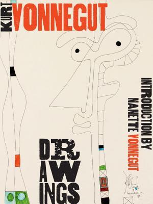 Drawings Kurt Vonnegut Nanette Vonnegut