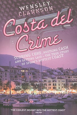 Costa Del Crime Paperback Wensley Clarkson