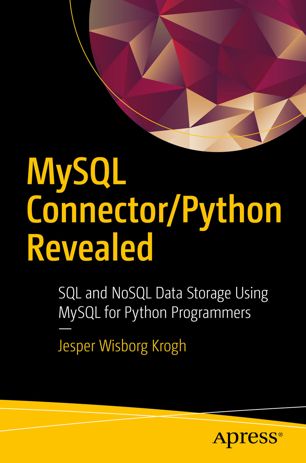 Mysql Connectorpython Revealed 1st Ed Jesper Wisborg Krogh