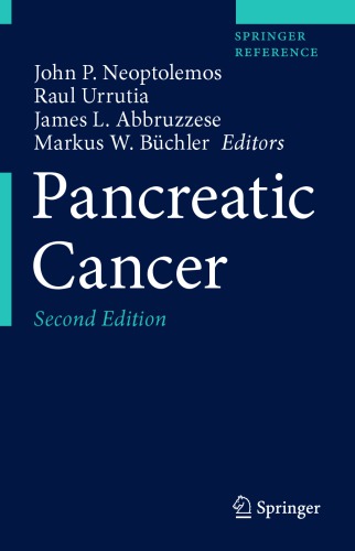 Pancreatic Cancer 2nd Ed John P Neoptolemos Raul Urrutia James L Abbruzzese