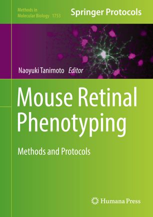 Mouse Retinal Phenotyping 1st Ed Naoyuki Tanimoto