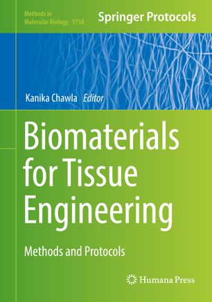 Biomaterials For Tissue Engineering 1st Ed Kanika Chawla