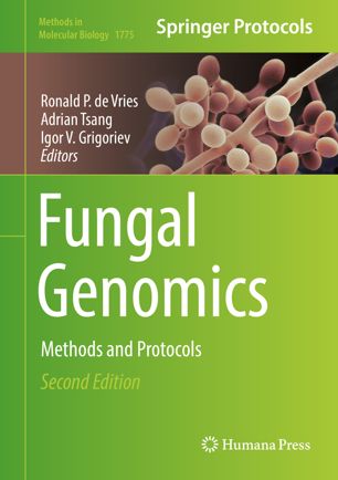 Fungal Genomics 2nd Ed Ronald P De Vries Adrian Tsang Igor V Grigoriev