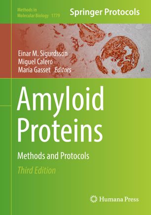 Amyloid Proteins 3rd Ed Einar M Sigurdsson Miguel Calero Mara Gasset