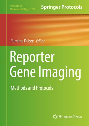 Reporter Gene Imaging 1st Ed Purnima Dubey