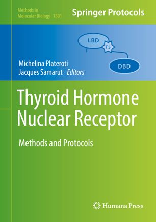Thyroid Hormone Nuclear Receptor 1st Ed Michelina Plateroti