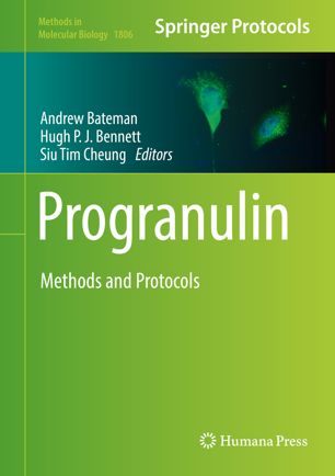 Progranulin 1st Ed Andrew Bateman Hugh Pj Bennett Siu Tim Cheung