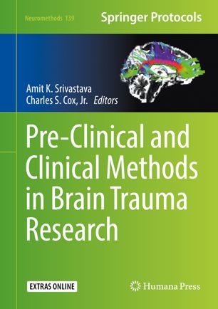 Preclinical And Clinical Methods In Brain Trauma Research 1st Ed Amit K Srivastava