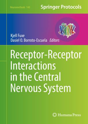 Receptorreceptor Interactions In The Central Nervous System 1st Ed Kjell Fuxe