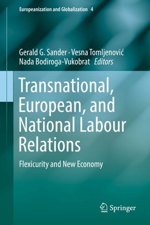Transnational European And National Labour Relations 1st Ed Gerald G Sander