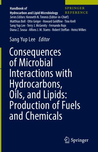 Consequences Of Microbial Interactions With Hydrocarbons Oils And Lipids Production Of Fuels And Chemicals 1st Edition Sang Yup Lee