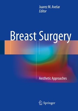 Breast Surgery 1st Ed Juarez M Avelar