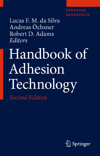 Handbook Of Adhesion Technology 2nd Edition Lucas F M Da Silva