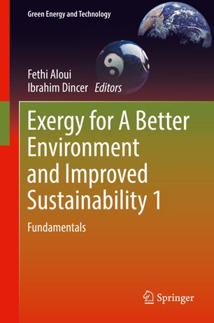 Exergy For A Better Environment And Improved Sustainability 1 1st Ed Fethi Aloui