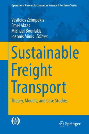 Sustainable Freight Transport 1st Ed Vasileios Zeimpekis Emel Aktas