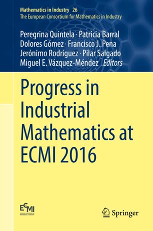Progress In Industrial Mathematics At Ecmi 2016 1st Ed Peregrina Quintela