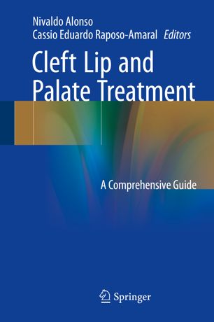 Cleft Lip And Palate Treatment 1st Ed Nivaldo Alonso Cassio Eduardo Raposoamaral