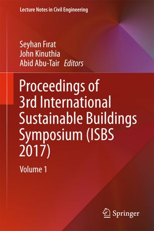 Proceedings Of 3rd International Sustainable Buildings Symposium Isbs 2017 Volume 2 1st Ed Seyhan Frat