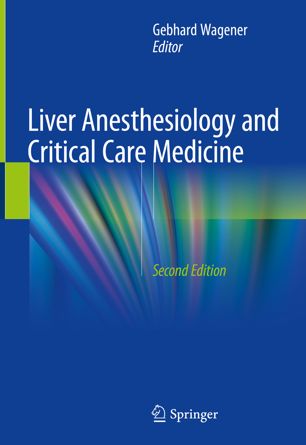 Liver Anesthesiology And Critical Care Medicine 2nd Ed Gebhard Wagener