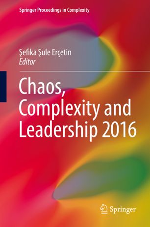 Chaos Complexity And Leadership 2016 1st Ed Efika Ule Eretin