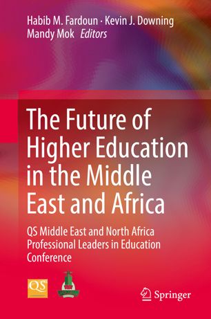 The Future Of Higher Education In The Middle East And Africa 1st Ed Habib M Fardoun