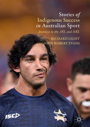 Stories Of Indigenous Success In Australian Sport 1st Ed Richard Light