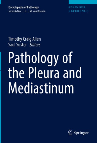 Pathology Of The Pleura And Mediastinum 1st Ed Timothy Craig Allen