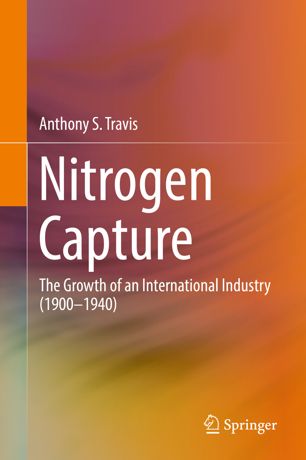 Nitrogen Capture 1st Ed Anthony S Travis