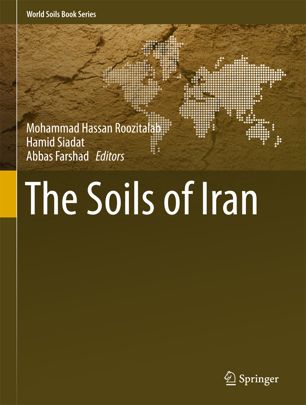 The Soils Of Iran 1st Ed Mohammad Hassan Roozitalab Hamid Siadat