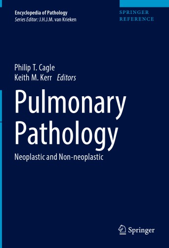 Pulmonary Pathology 1st Ed Philip T Cagle Keith M Kerr