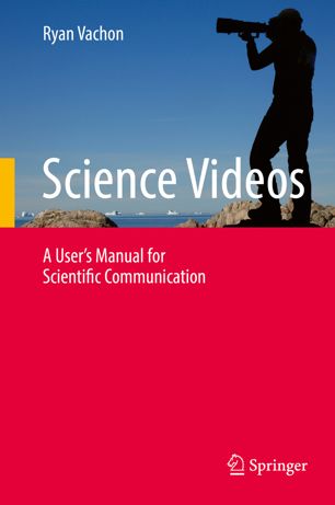Science Videos 1st Ed Ryan Vachon