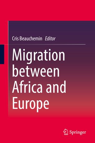 Migration Between Africa And Europe 1st Ed Cris Beauchemin