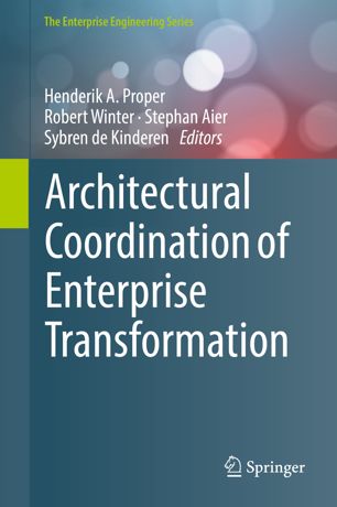 Architectural Coordination Of Enterprise Transformation 1st Ed Henderik A Proper