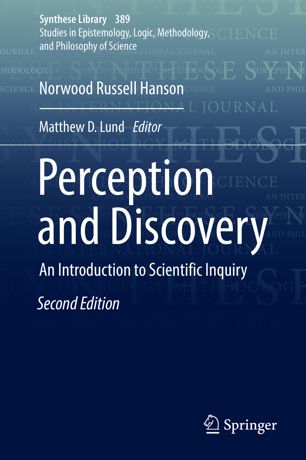 Perception And Discovery 2nd Ed Norwood Russell Hanson Matthew D Lund