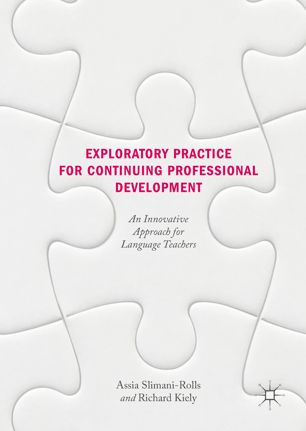 Exploratory Practice For Continuing Professional Development 1st Ed Assia Slimanirolls