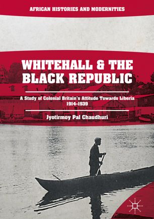 Whitehall And The Black Republic 1st Ed Jyotirmoy Pal Chaudhuri