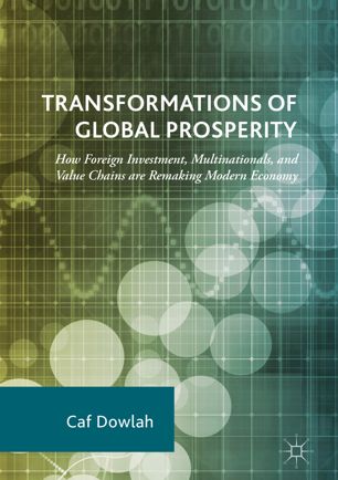 Transformations Of Global Prosperity 1st Ed Caf Dowlah