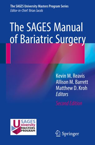The Sages Manual Of Bariatric Surgery 2nd Ed Kevin M Reavis